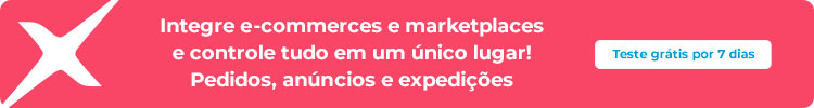 Banner escrito "Integre e-commercer e marketplaces e controle tudo em um único lugar! Pedidos, anúncios e expedições. Teste grátis por 7 dias